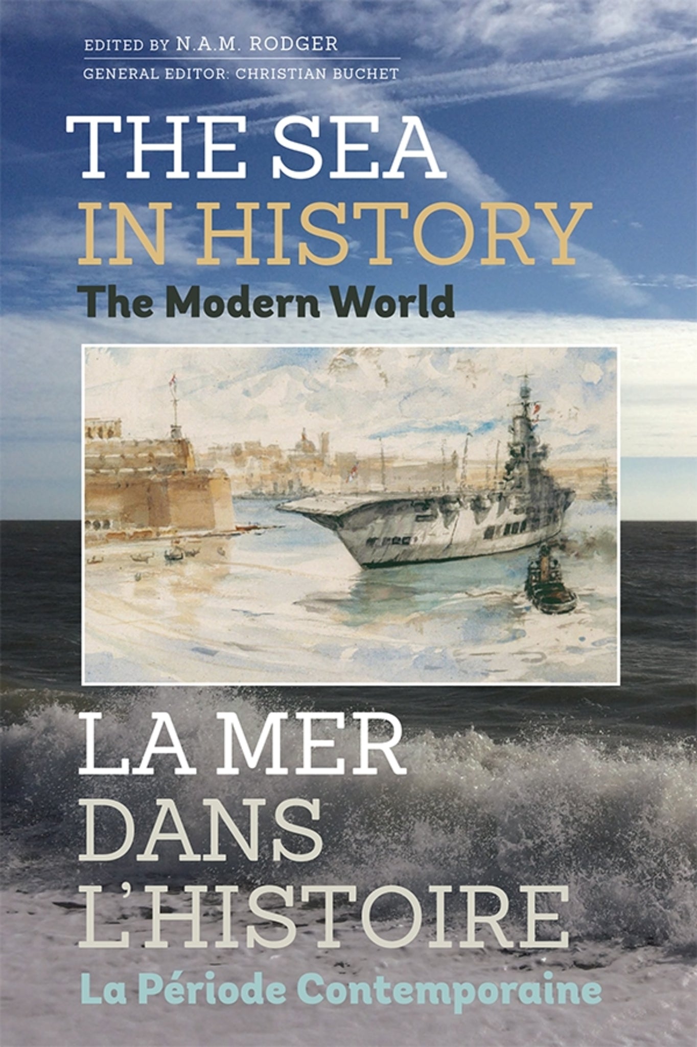 Cover image for The Sea in History - The Modern World ISBN 9781783271603